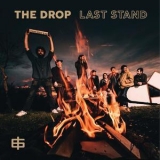 The Drop - Last Stand '2018