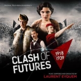 Laurent Eyquem - Clash Of Futures (original Television Soundtrack) '2018