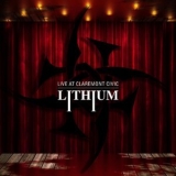 Lithium - Live At Claremont Civic '2017 - Album