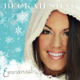 Beckah Shae - Emmanuel '2010