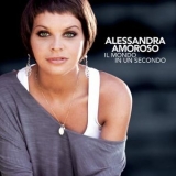 Alessandra Amoroso - Il Mondo In Un Secondo '2010
