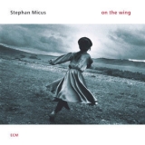 Stephan Micus - On The Wing '2006