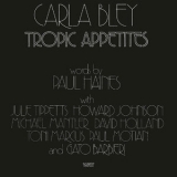 Carla Bley - Tropic Appetites '1974