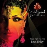 Midival Punditz - Music From The Film ''Let's Enjoy'' '2007