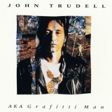 John Trudell - Aka Grafitti Man '1992