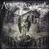 Adamantra - Act II: Silent Narratives '2014
