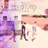 Myriad3 - Vera '2018 - Album