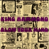 King Hammond - Blow Your Mind '1992