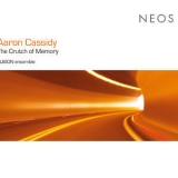 Elision Ensemble - Cassidy: The Crutch Of Memory '2013