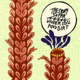 The Story So Far - Under Soil And Dirt '2011
