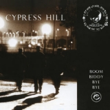 Cypress Hill - Boom Biddy Bye Bye '1996 - Album