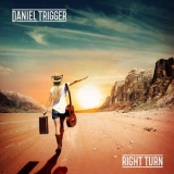 Daniel Trigger - Right Turn '2018 - Album