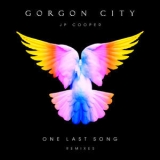 Gorgon City - One Last Song (Remixes) '2018 - Single