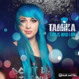 Tamika - This Is Who I Am '2013 - Album