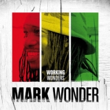 Mark Wonder - Working Wonders '2012