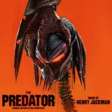 Henry Jackman - The Predator (Original Motion Picture Soundtrack) '2018