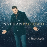 Nathan Pacheco - O Holy Night '2017 - Album