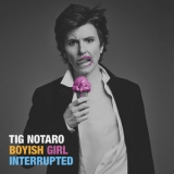 Tig Notaro - Boyish Girl Interrupted '2016