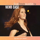 Neko Case - Live From Austin, TX: Neko Case '2015