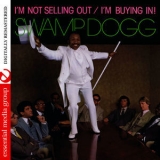Swamp Dogg - I'm Not Selling Out / I'm Buying In! '2013