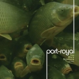 Port-Royal - You Ware Nowhere [Remixes] '2017