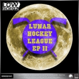 Lowriderz - Lunar Hockey League EP II '2018