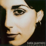 Katia Guerreiro - Fado Maior '2006