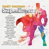 Randy Waldman - Superheroes '2018