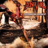Anvil - Pounding The Pavement '2018