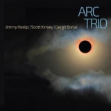 Jimmy Haslip - Arc Trio '2018