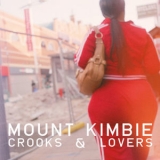 Mount Kimbie - Crooks & Lovers '2010