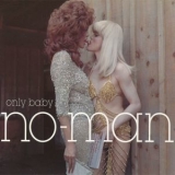 No-Man - Only Baby '2012