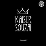 Kaiser Souzai - Bolero '2013 - Album