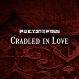 Poets Of The Fall - Cradled In Love '2012