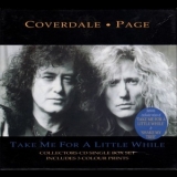 Coverdale Page - Take Me For A Little While '1993 - Single