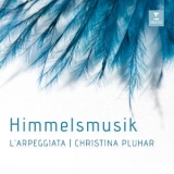 Christina Pluhar - Himmelsmusik [Hi-Res] '2018