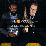 The Jt Project - Under The Covers '2014