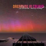 Dreaming In Colour - The Dream Merchant '2012 - Album