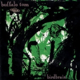 Buffalo Tom - Birdbrain '1997