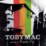 Tobymac - Welcome To Diverse City '2004