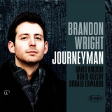 Brandon Wright - Journeyman '2012