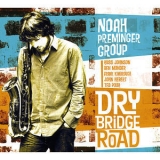 Noah Preminger - Dry Bridge Road '2008