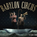 Babylon Circus - La Belle Etoile '2009