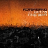 Rotersand - Waiting To Be Born '2015