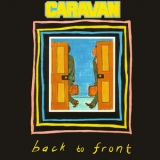 Caravan - Back To Front '1982