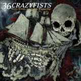 36 Crazyfists - The Tide And Its Takers '2008