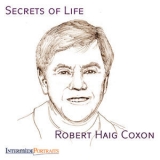 Robert Haig Coxon - Secrets Of Life '2016