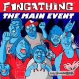 Fingathing - The Main Event '2000