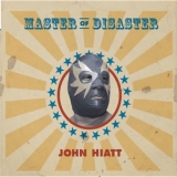 John Hiatt - Master Of Disaster '2015