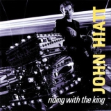 John Hiatt - Riding With The King '1983
